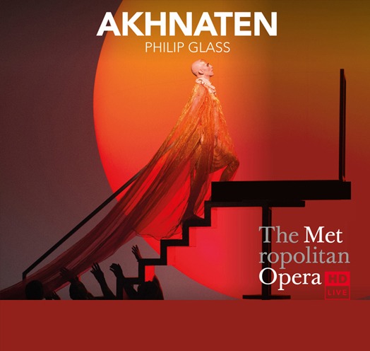 EN VIVO DESDE EL MET DE NY PRESENTA: AKHNATEN (Philip Glass) – Nueva Producción/ Estreno del Met