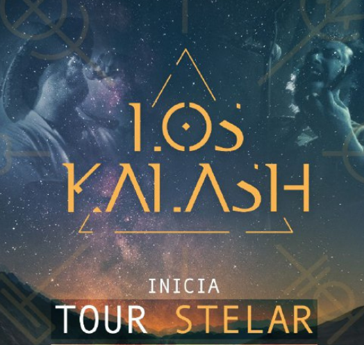 LOS KALASH PRESENTAN: TOUR STELAR