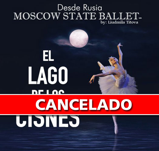 MOSCOW STATE BALLET “EL LAGO DE LOS CISNES” TOUR 2022