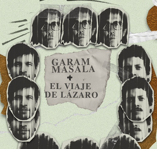 GARAM MASALA + EL VIAJE DE LÁZARO