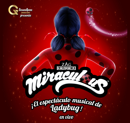 “LADYBUG” EL MUSICAL DE MIRACULOUS
