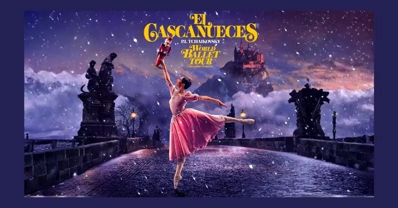 EL CASCANUECES POR WORLD BALLET TOUR